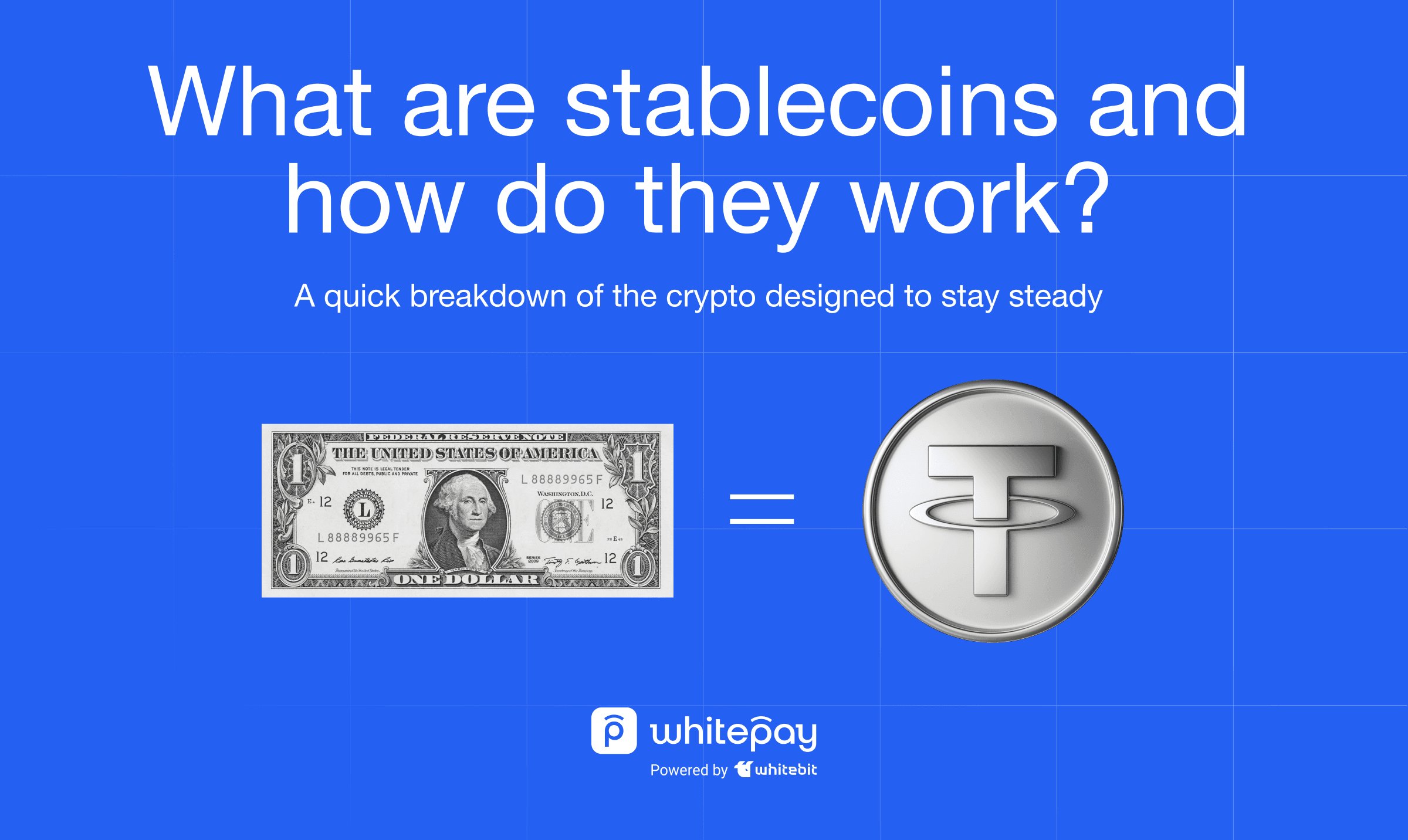 What is a Stablecoin? How It Works and Its Benefits