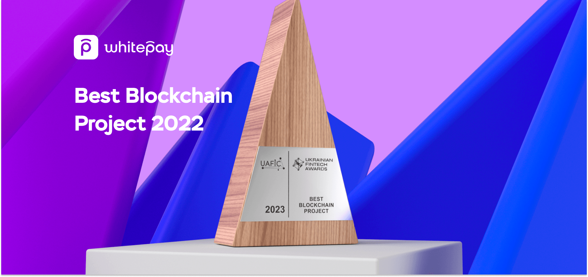 Whitepay: The Blockchain Payment Revolution | Ukrainian Fintech Awards