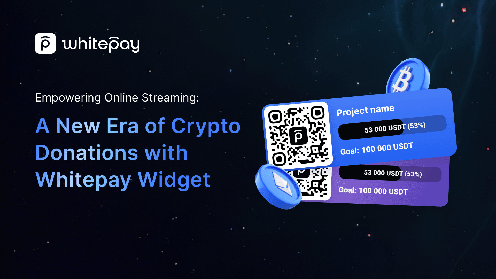 Empowering Online Streaming: A New Era of Crypto Donations with Whitepay Widget